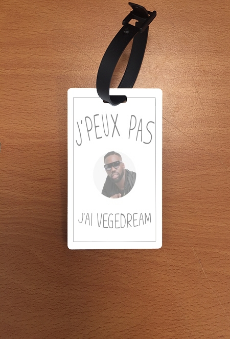 Attache adresse pour bagage Je peux pas j'ai Vegedream