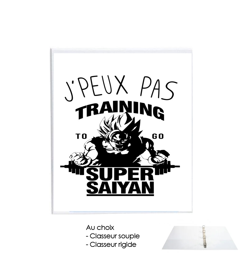 Classeur Rigide Je peux pas Training to go super saiyan