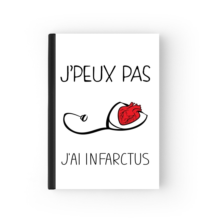 Cahier Je peux pas j'ai infarctus Maladie du coeur