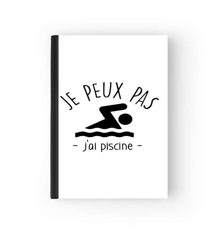 Cahier j'peux pas j'ai piscine