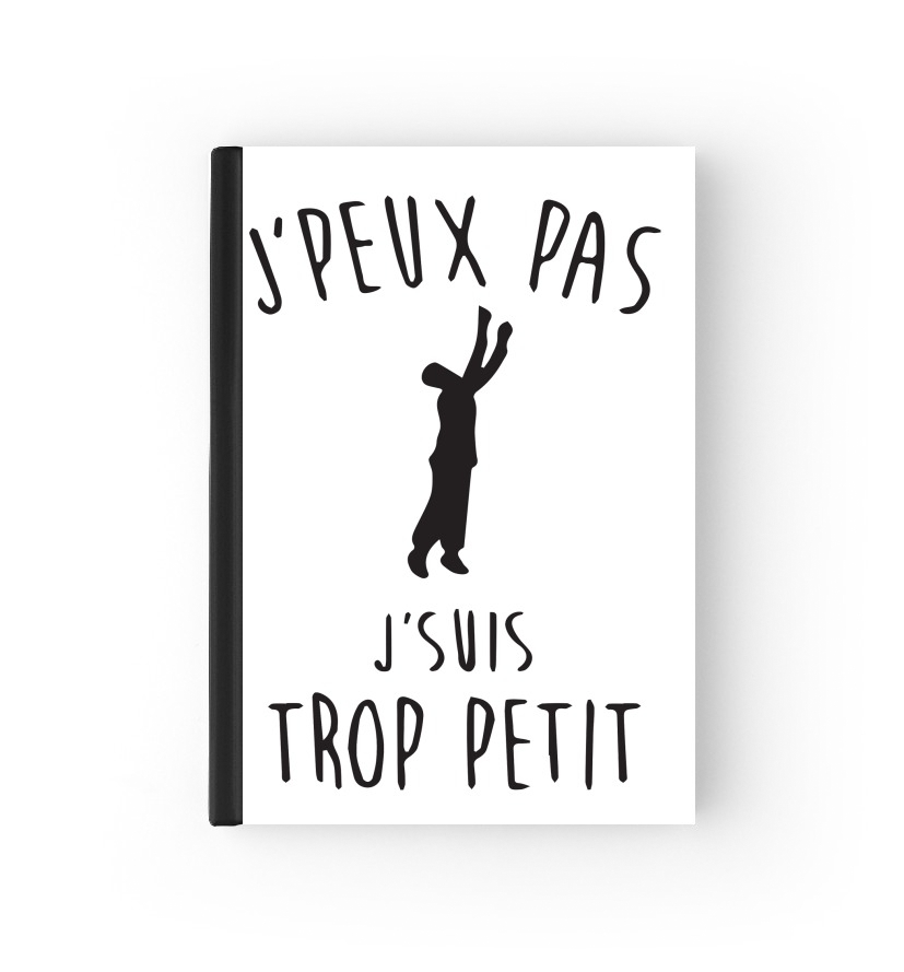 Cahier Je peux pas je suis trop petit