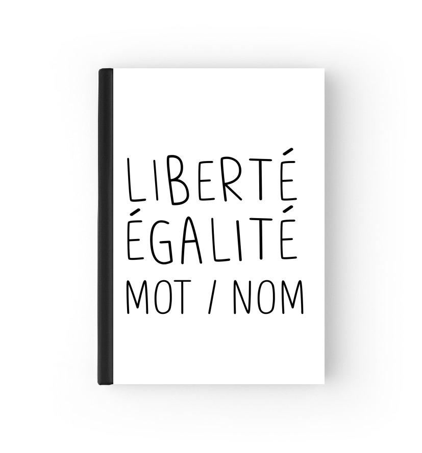 Cahier Liberté Égalité Personnalisable avec mot ou nom