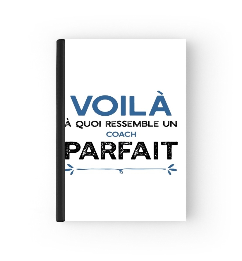 Cahier Voila a quoi ressemble le coach parfait