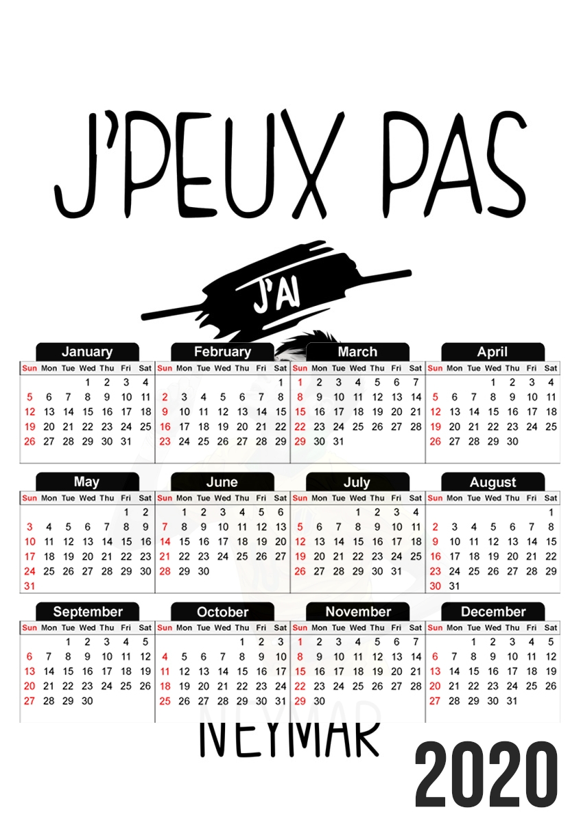 Calendrier Je peux pas j'ai Neymar