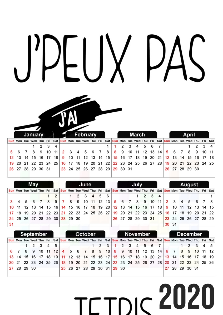 Calendrier Je peux pas j'ai tetris