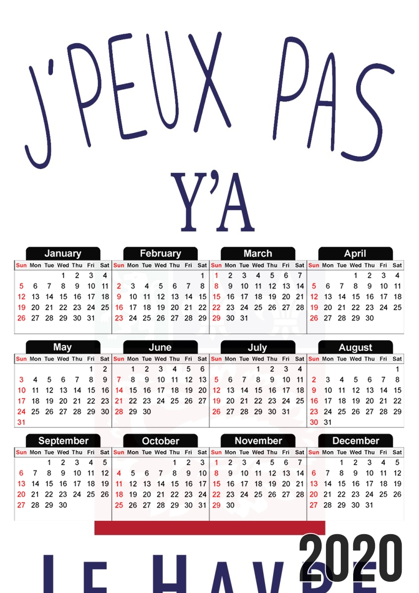 Calendrier Je peux pas ya le Havre