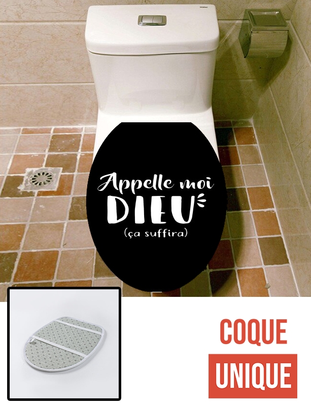 Housse de toilette - Décoration abattant wc Appelle moi dieu