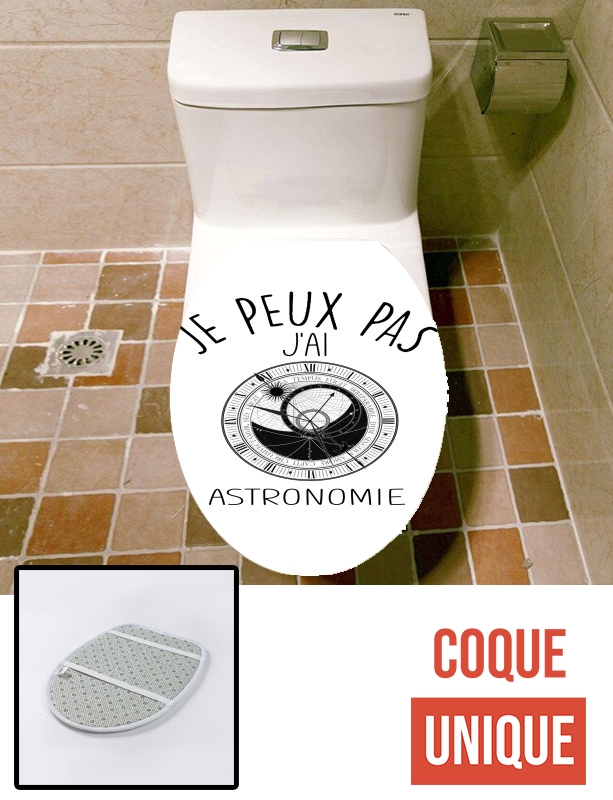 Housse de toilette - Décoration abattant wc Je peux pas j'ai astronomie