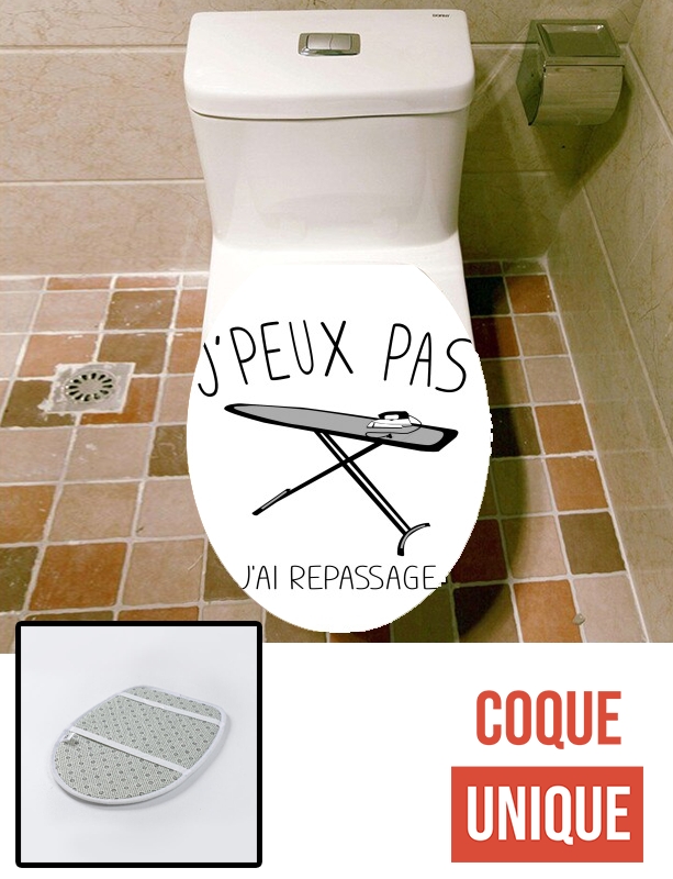 Housse de toilette - Décoration abattant wc Je peux pas jai repassage