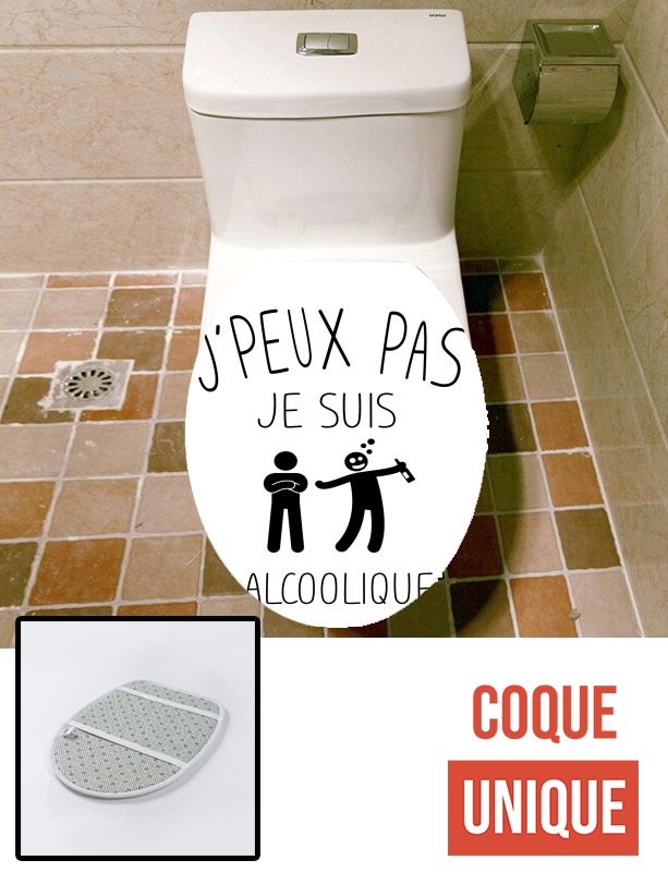 Housse de toilette - Décoration abattant wc Je peux pas je suis alcoolique