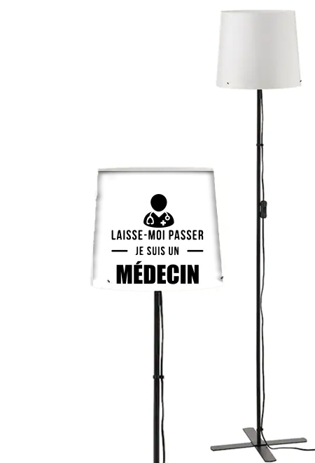 Lampadaire Laisse moi passer je suis medecin