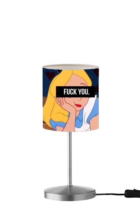 Lampe de table Fuck You Alice