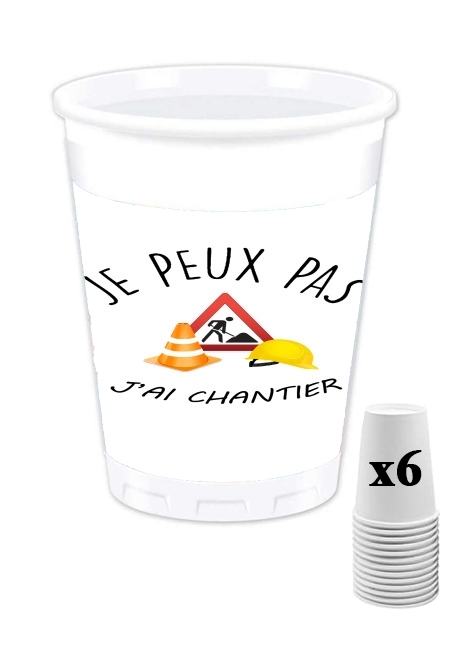 Pack de 6 Gobelets Je peux pas j'ai chantier