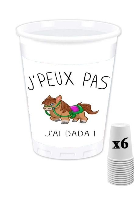 Pack de 6 Gobelets Je peux pas j'ai Dada