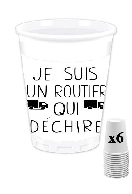 Pack de 6 Gobelets Je suis un routier qui déchire