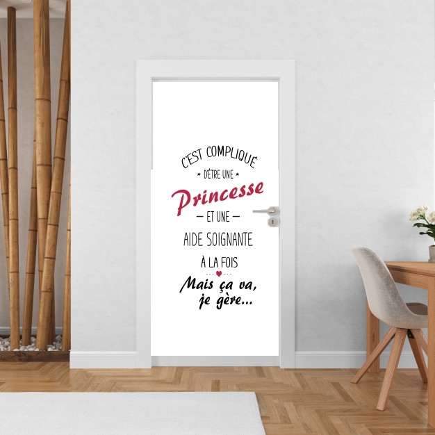 Poster de porte C'est complique d'être une princesse et une aide soignante a la fois