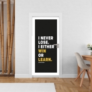 Poster de porte i never lose either i win or i learn Nelson Mandela