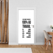 Poster de porte Je me donne toujours à 100% au travail