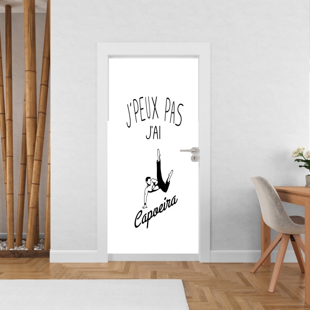 Poster de porte Je peux pas j'ai Capoeira