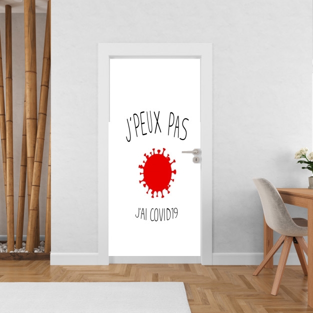 Poster de porte Je peux pas j'ai Coronavirus - Covid 19