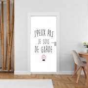 Poster de porte Je peux pas je suis de garde avec sirene rouge