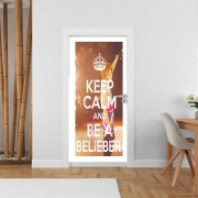 Poster de porte Keep Calm And Be a Belieber