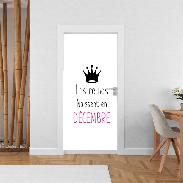 Poster de porte Les reines naissent en décembre