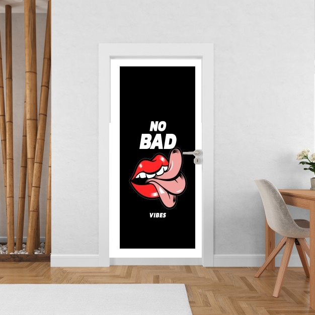 Poster de porte No Bad vibes Tong