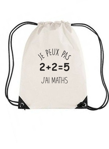 Sac de gym Je peux pas j'ai maths