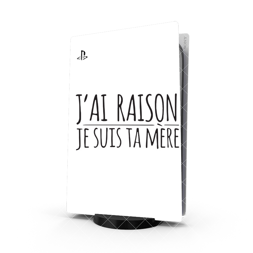 Autocollant Playstation 5 - Skin adhésif PS5 J'ai raison je suis ta mère