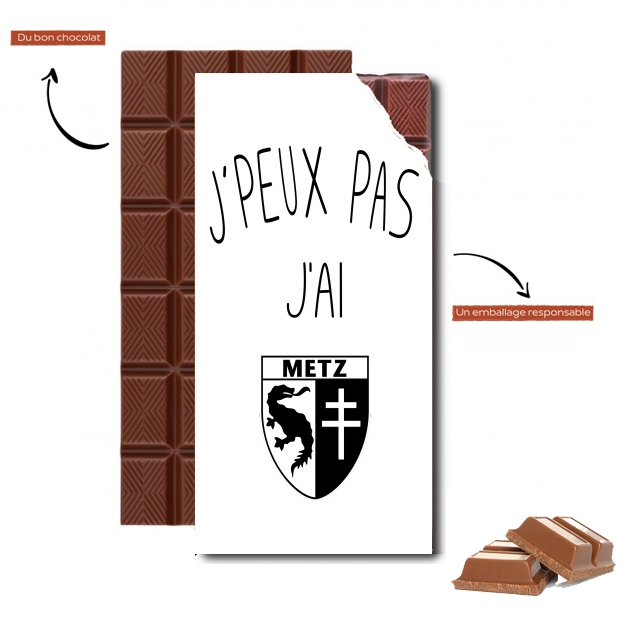 Tablette de chocolat personnalisé Je peux pas j'ai Metz