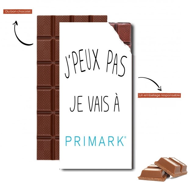 Tablette de chocolat personnalisé Je peux pas je vais a primark