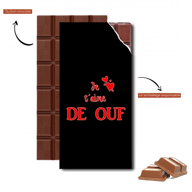 Tablette de chocolat personnalisé Je taime de ouf