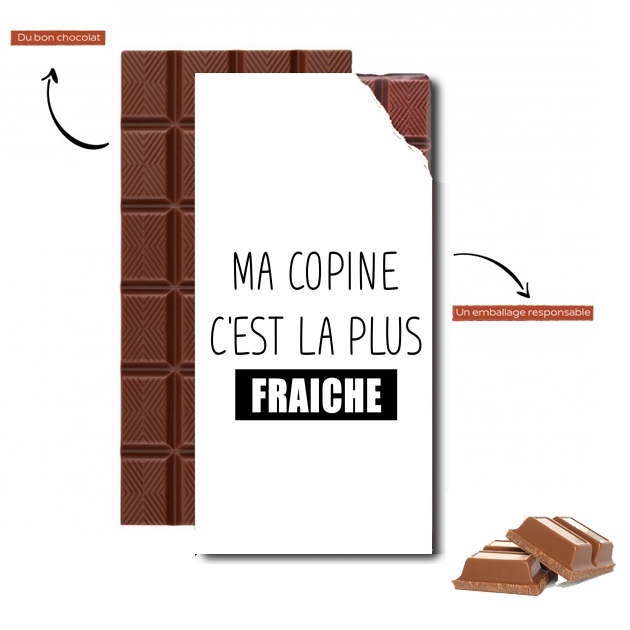 Tablette de chocolat personnalisé Ma copine cest la plus fraiche