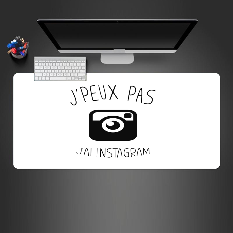 Tapis de souris géant Je peux pas jai instagram