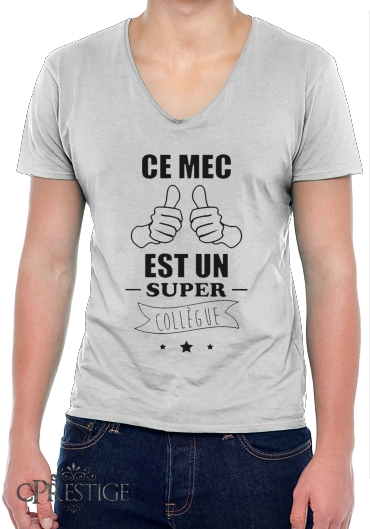 T-Shirt homme Col V Ce mec est un super collegue cadeau depart